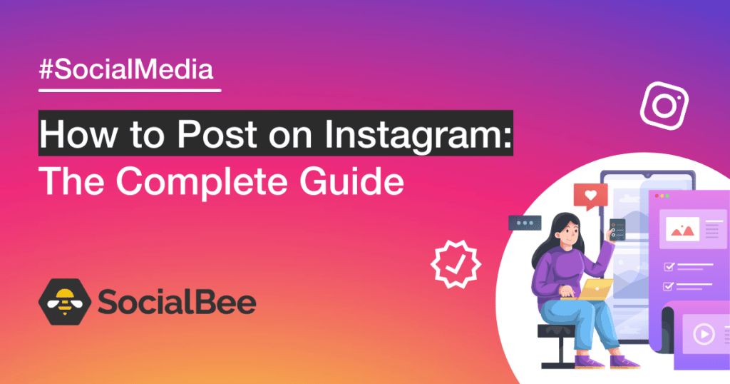 How to Post on Instagram